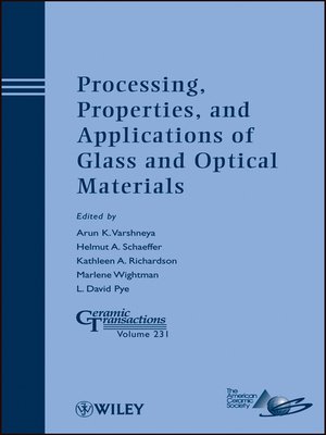 cover image of Processing, Properties, and Applications of Glass and Optical Materials